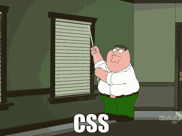 A looping animation of a cartoon character struggling to align Venetian blinds on a window, eventually giving up and destroying the blinds. The animation is captioned “CSS”.