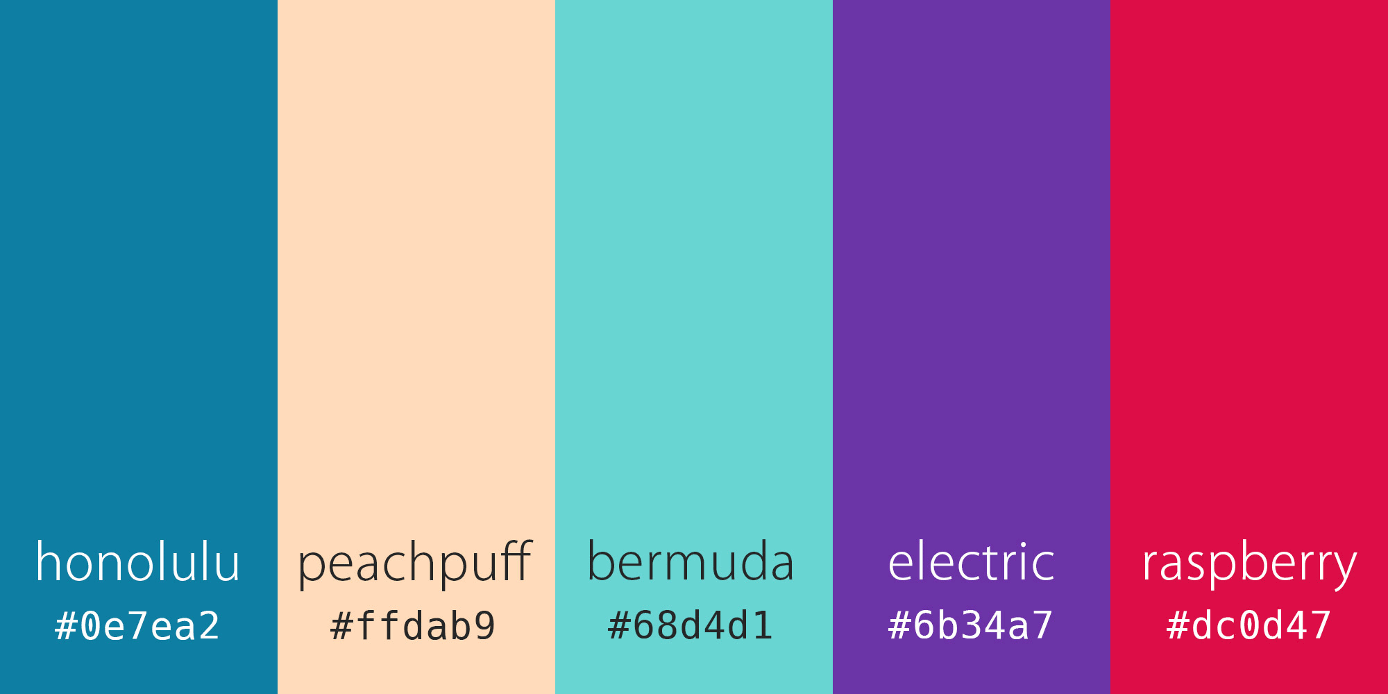 A colour palette with vertical panels of blue, peach, aqua, purple and magenta, labelled “honolulu”, “peachpuff”, “bermuda”, “electric” and “raspberry”, with corresponding hex colour codes underneath
