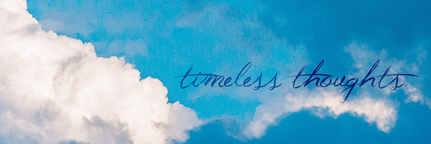 Timeless Thoughts banner